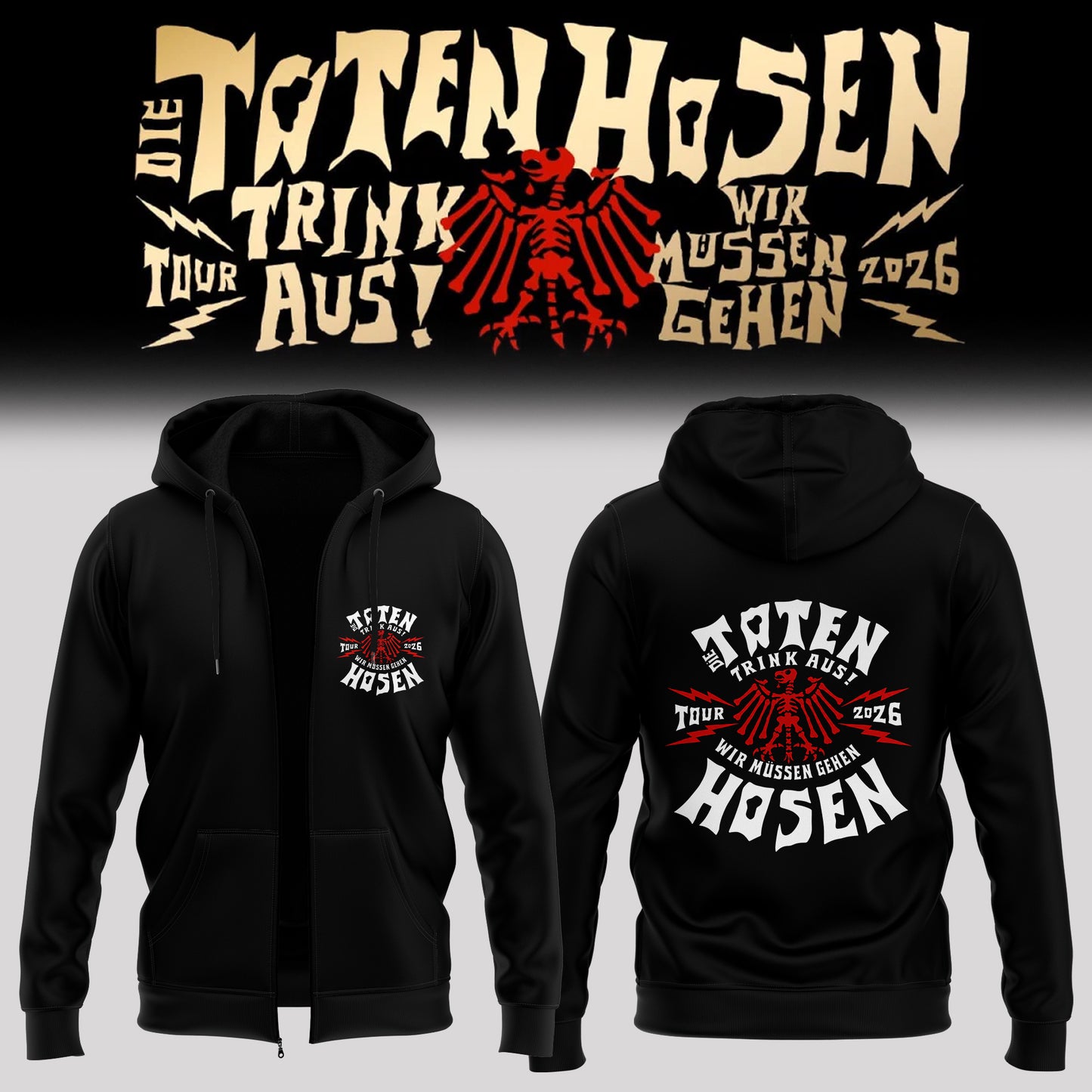 Die Toten Hosen: Trink Aus! Wir Müssen Gehen – Tour 2026 Limitiertes ZipHoodie