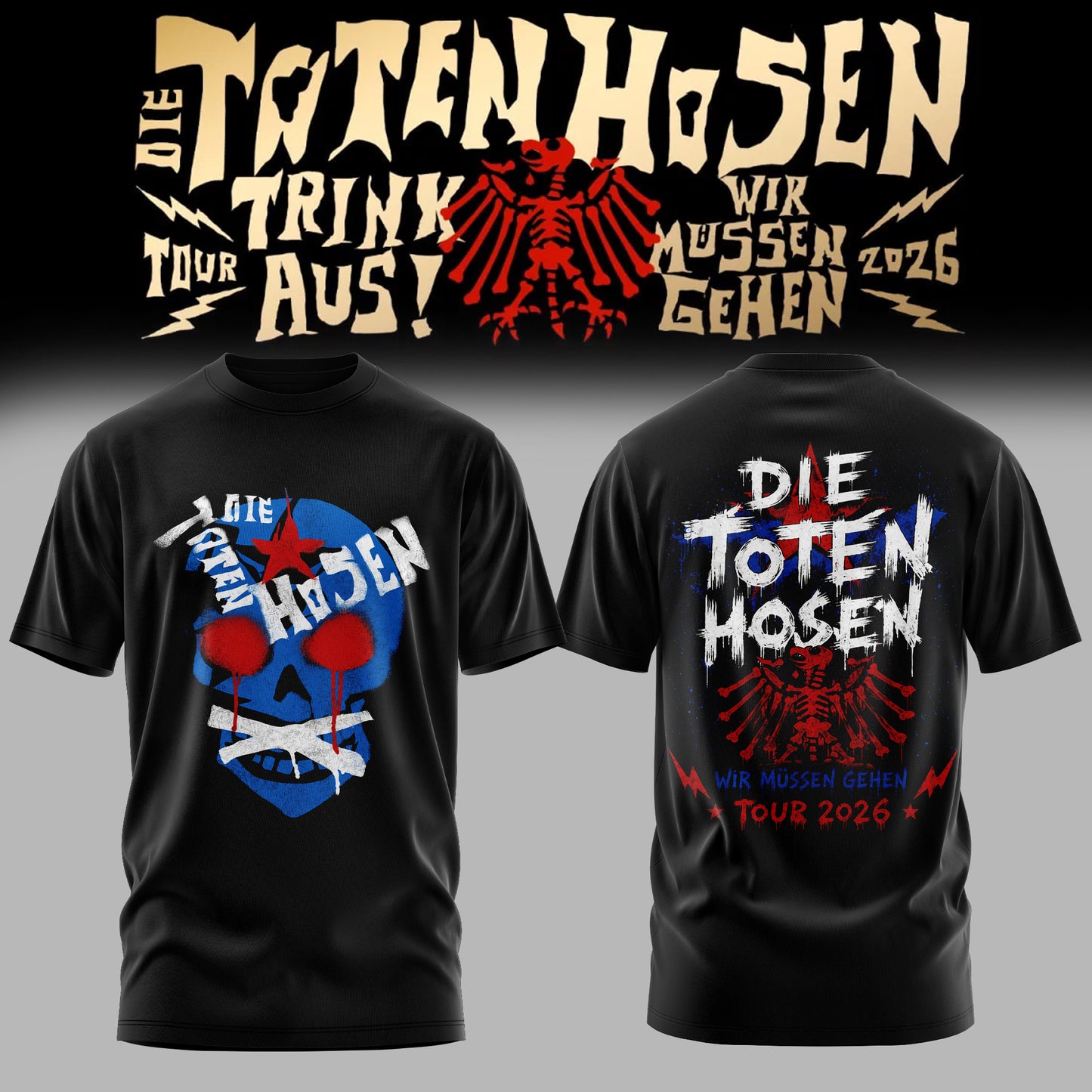 Die Toten Hosen: Trink Aus! Wir Müssen Gehen – Tour 2026 Limitiertes T-Shirt