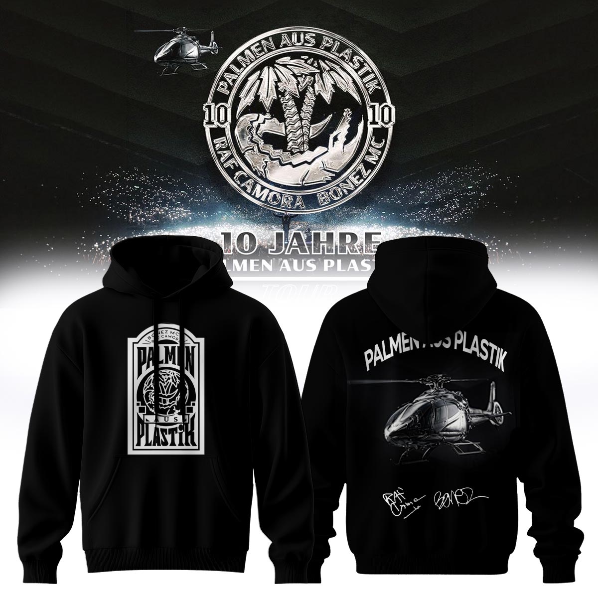 _,RAF Camora & Bonez MC “10 Jahre Palmen aus Plastik Tour” . Limited Edition Signature Hoodie