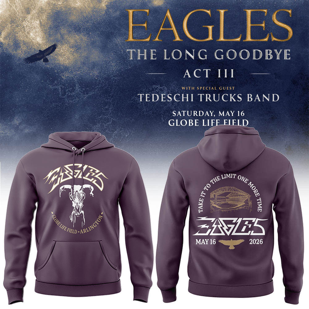 Limited Edition The Long Goodbye Act III At Globe Life Field, Arlington Hoodie