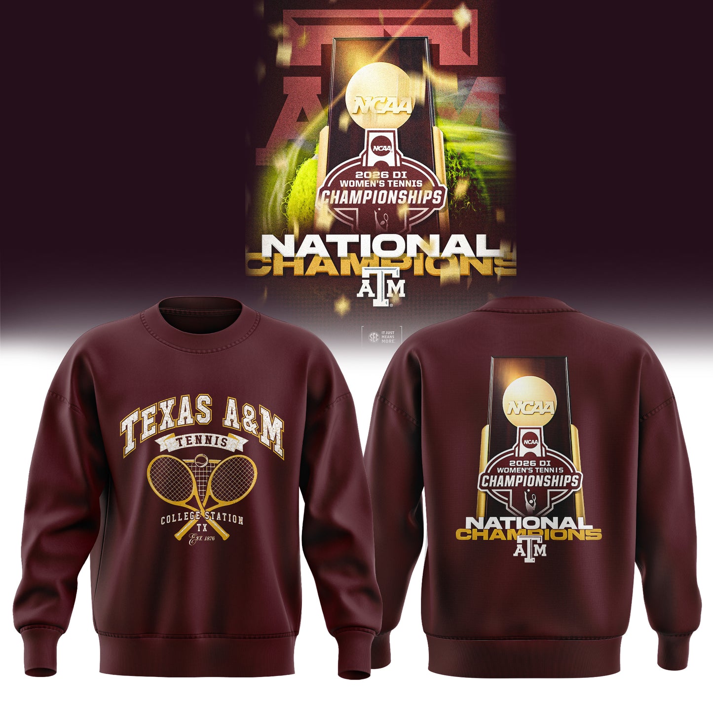 Women’s Tennis Championships – Texas A&M Aggies Sweat Shirt