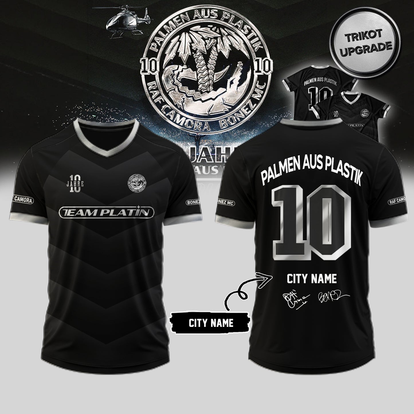.RAF Camora & Bonez MC “10 Jahre Palmen aus Plastik Tour” signed Jersey (Custom City Name)