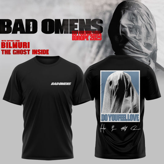Bad Omens Do You Feel Love Tour TShirt