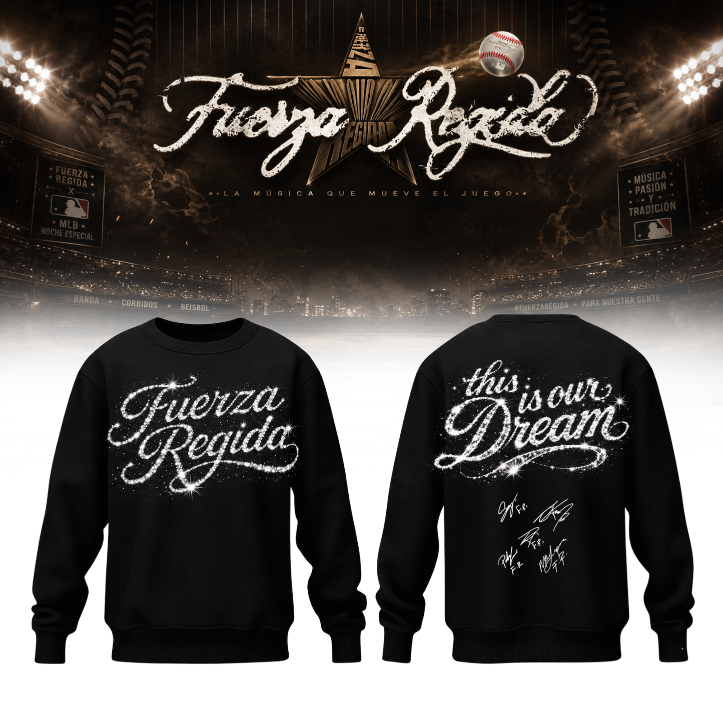 Fuerza Regida “This Is Our Dream Stadium Tour” 2026 Limited Edition Signature – Sweatshirt