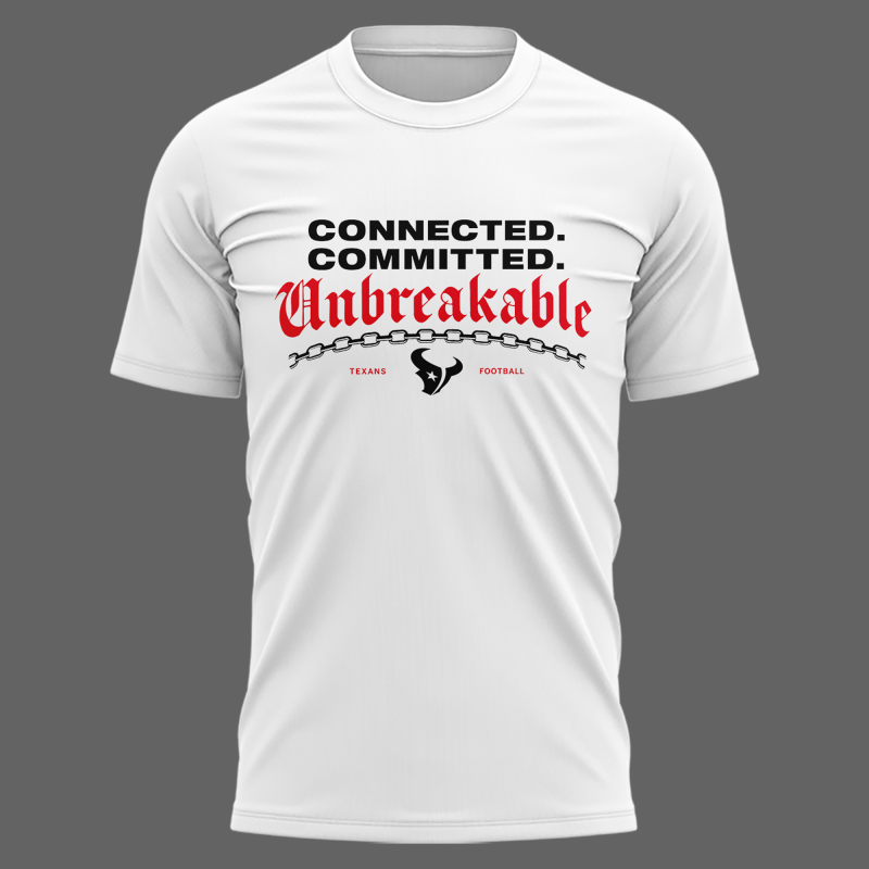 Limited Edition Houston Texans Unbreakable White Tshirt