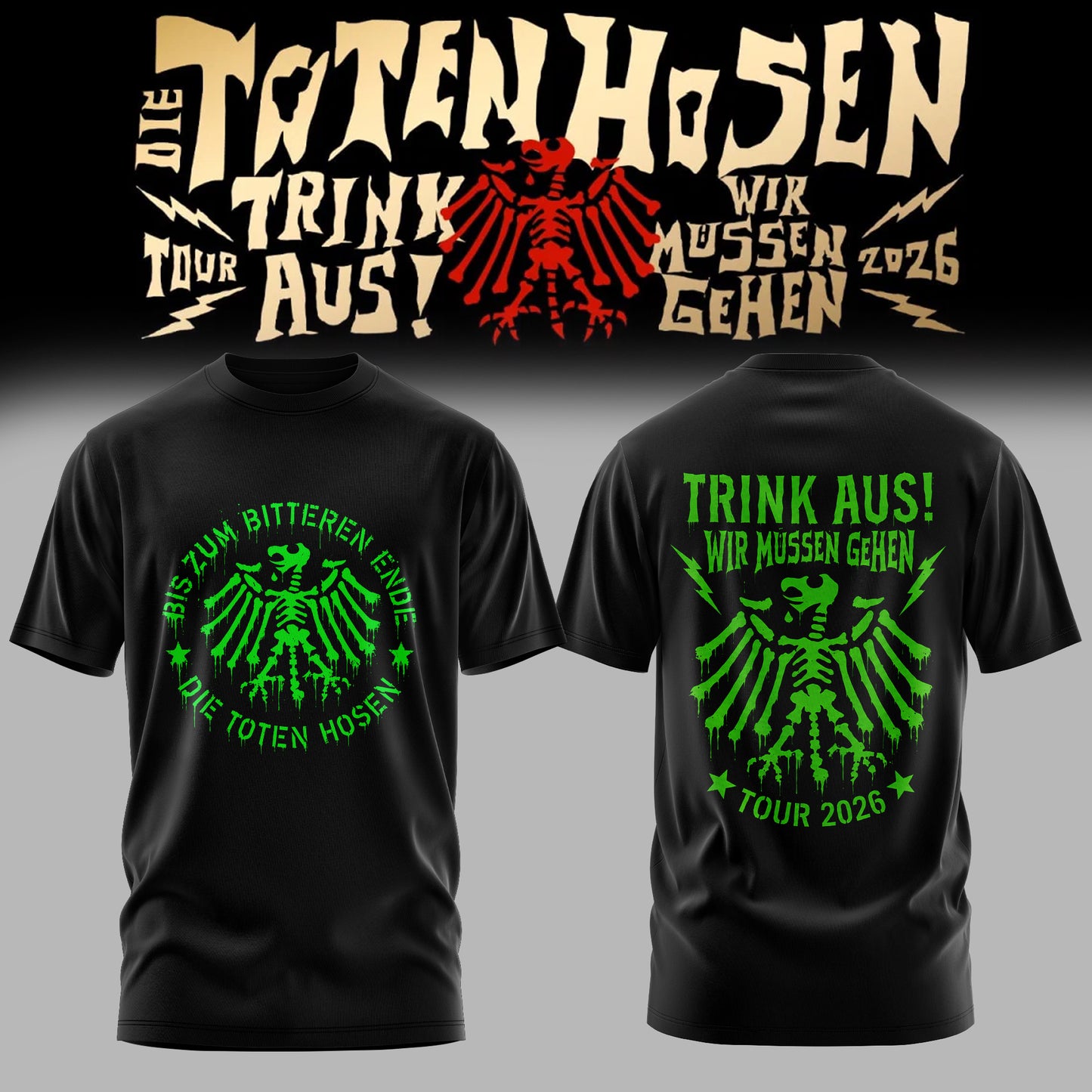Die Toten Hosen: Trink Aus! Wir Müssen Gehen – Tour 2026 Limitiertes T-Shirt
