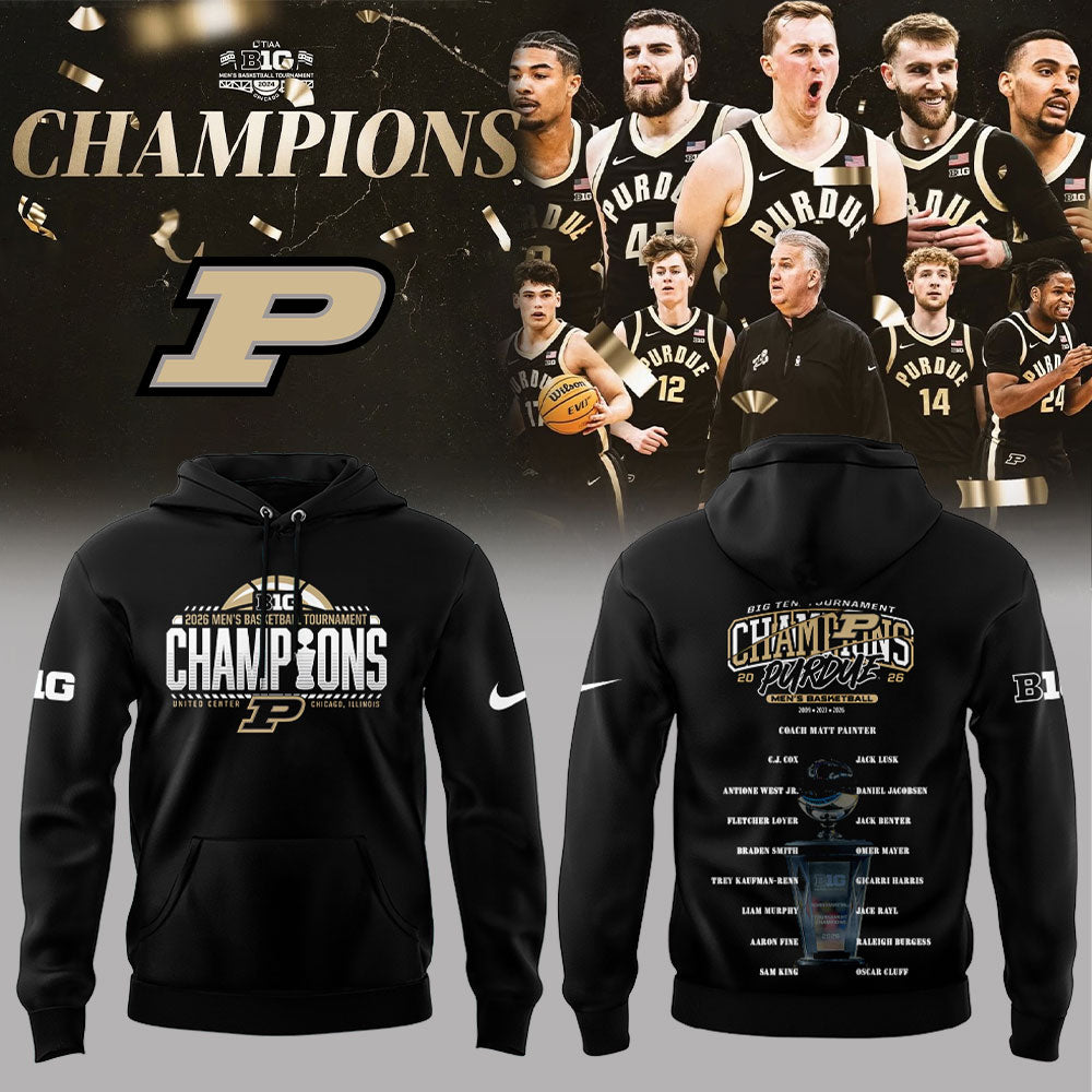 .Purdue Boilermakers 2026 Big Ten Men’s Basketball Tournament Champions Hoodie Black V2