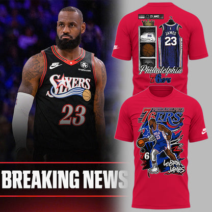 Limited Edition LeBron James Philadelphia 76ers T-Shirts