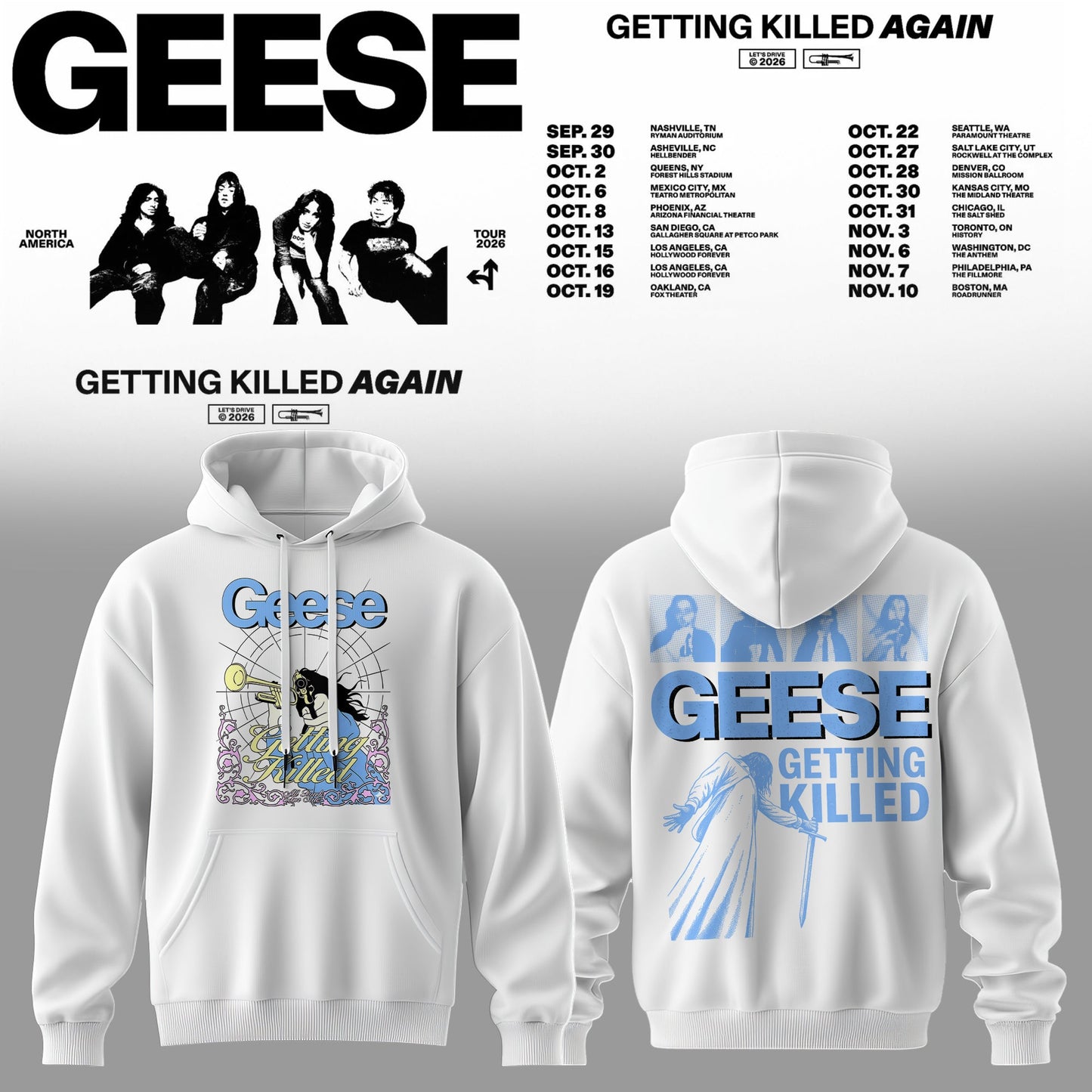 GEESE – GETTING KILLED AGAIN TOUR HOODIE