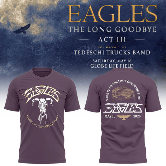 Limited Edition The Long Goodbye Act III At Globe Life Field, Arlington Shirt