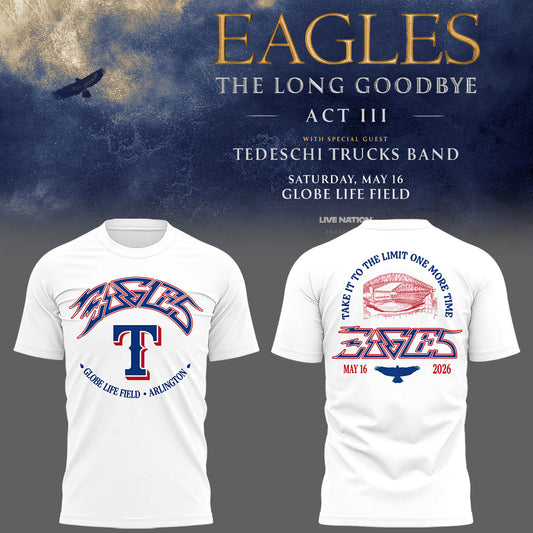 Limited Edition The Long Goodbye Act III At Globe Life Field, Arlington Shirt