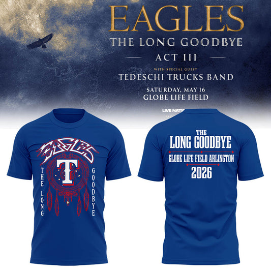 Limited Edition The Long Goodbye Act III At Globe Life Field, Arlington Shirt
