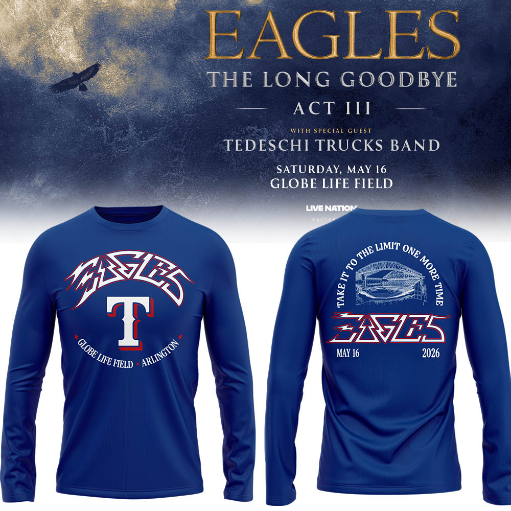 Limited Edition The Long Goodbye Act III At Globe Life Field, Arlington LongShirt