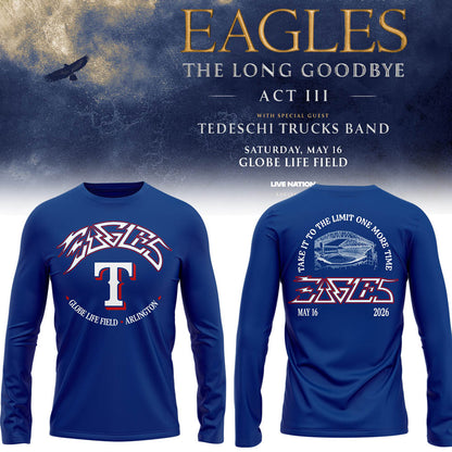 Limited Edition The Long Goodbye Act III At Globe Life Field, Arlington LongShirt