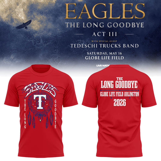 Limited Edition The Long Goodbye Act III At Globe Life Field, Arlington Shirt