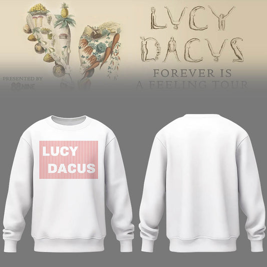 Limited Edition Forever Is a Feeling Tour Sweatshirt