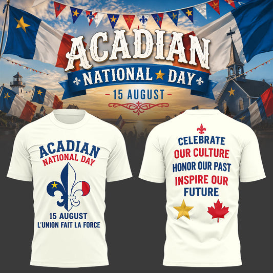 Limited Edition Happy National Acadian Day 2026 Shirt-LL260829010