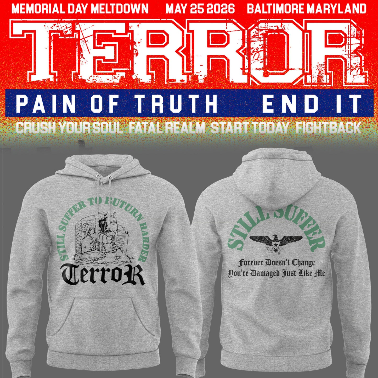 TERROR 🎵 MEMORIAL MELTDOWN in Baltimore 05/25/26 Hoodie