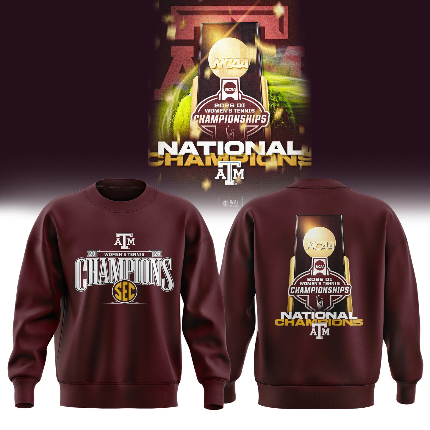 Women’s Tennis Championships – Texas A&M Aggies Sweat Shirt