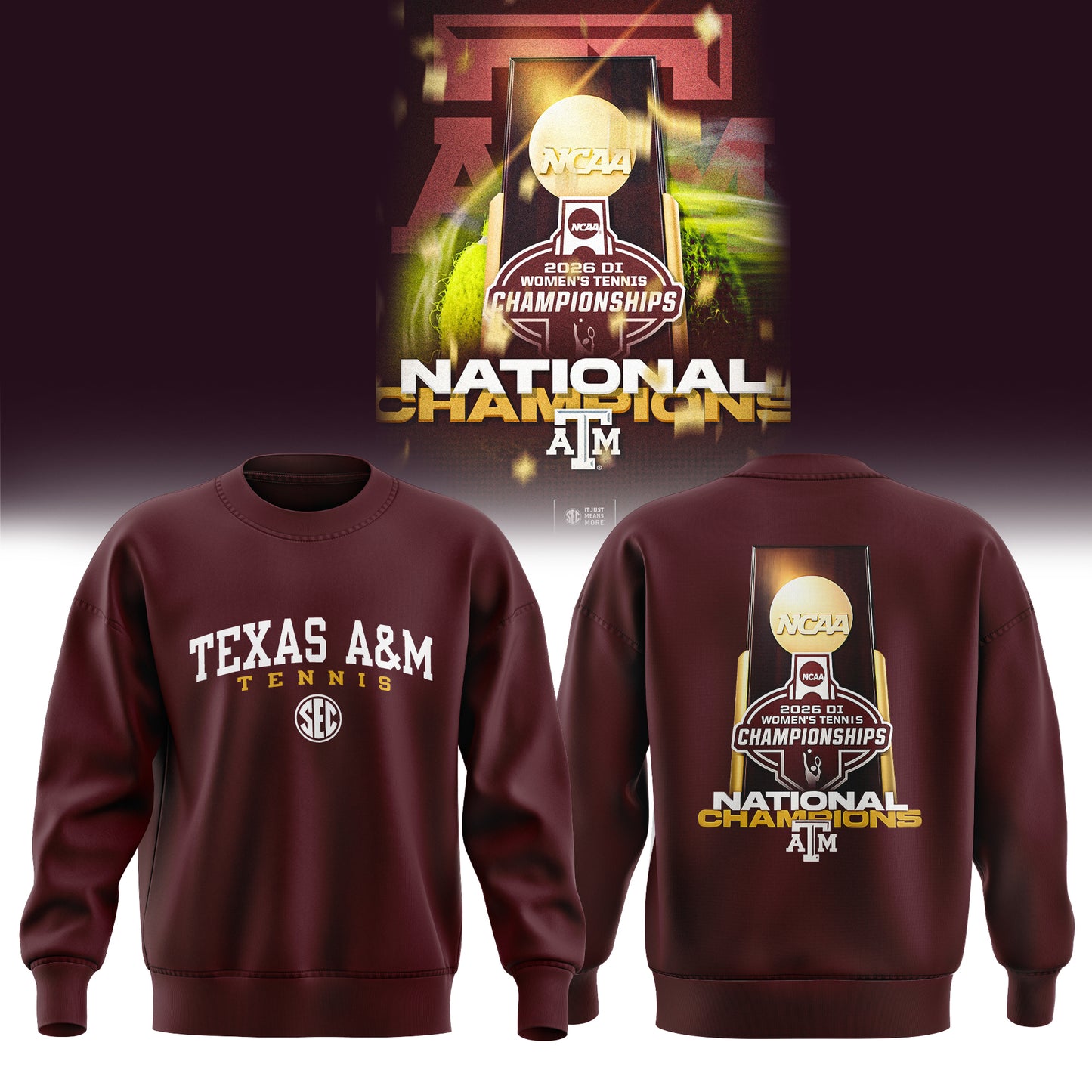 Women’s Tennis Championships – Texas A&M Aggies Sweat Shirt