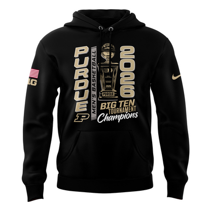 02.Purdue Men's Basketball 2026 Big Ten Tournament Champions Hoodie
