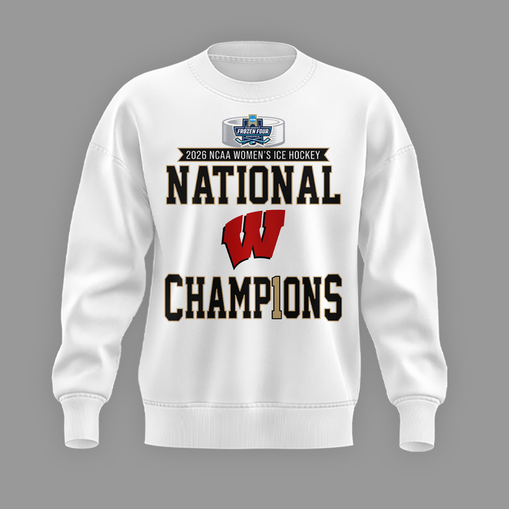 Wisconsin Badgers 2026 NCAA Frozen Four Women's Ice Hockey National Champions Sweatshirt