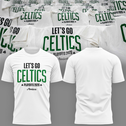 02.Let's Go CELTICS Playoffs 2026 Tshirt