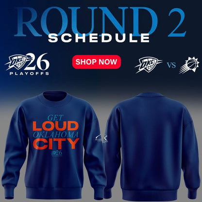 Exclusive Version 2026 Playoffs Oklahoma City Thunder Sweatshirt “GET LOUD OKLAHOMA CITY” for fans!