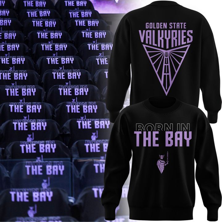 Limited edition Sweatshirt "BORN IN THE BAY" Golden State Valkyries