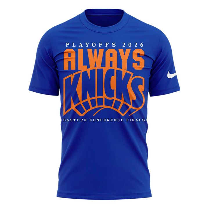 New York Knicks  2026 Playoffs "Always Knicks" T-Shirt