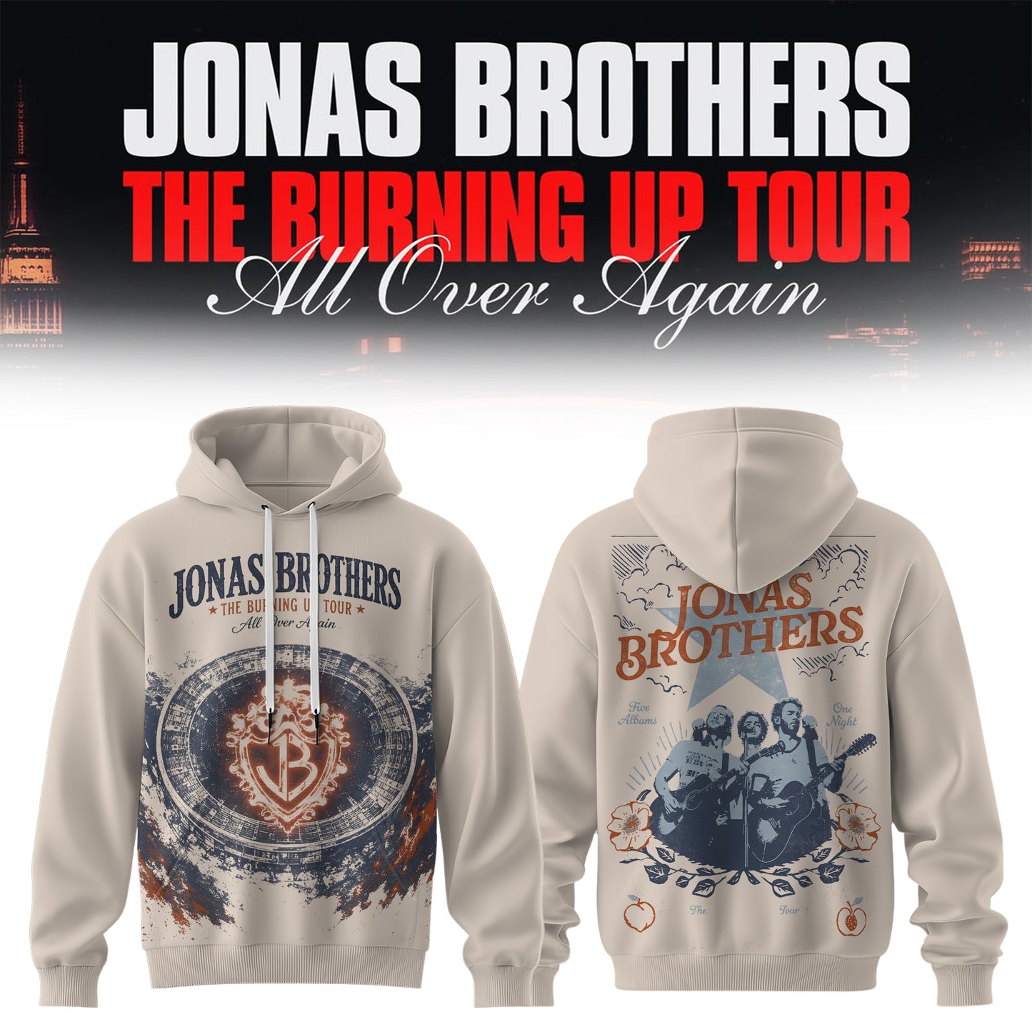 The Burning Up Tour All Over Again Hoodie