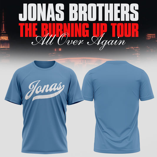 The Burning Up Tour All Over Again T-shirt