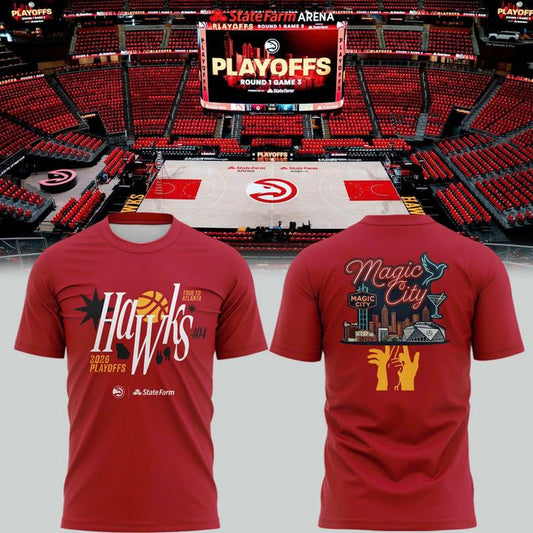 2026 Atlanta Hawks True To Atlanta Magic City Playoffs T-Shirt