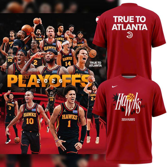 2026 Atlanta Hawks True To Atlanta Playoffs T-Shirt